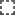 Rectangular